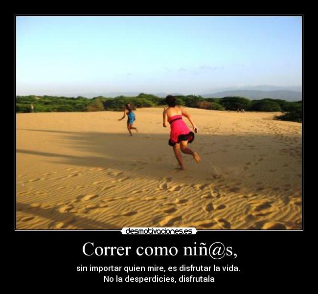 Correr como niñ@s, - 