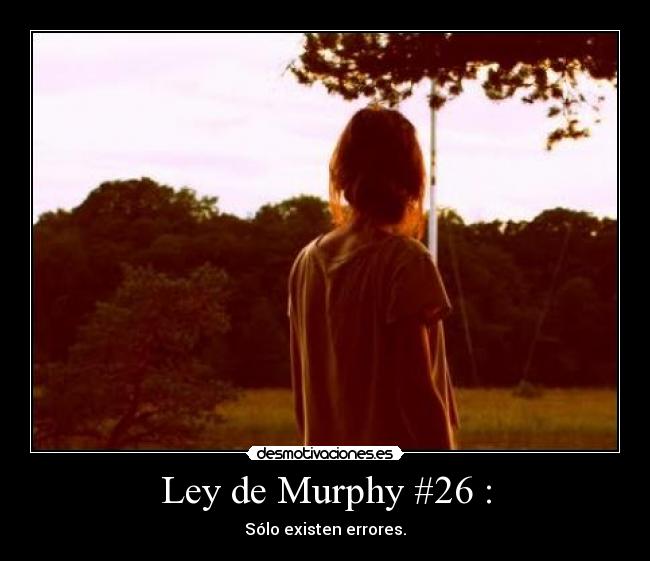 carteles ley murphy desmotivaciones