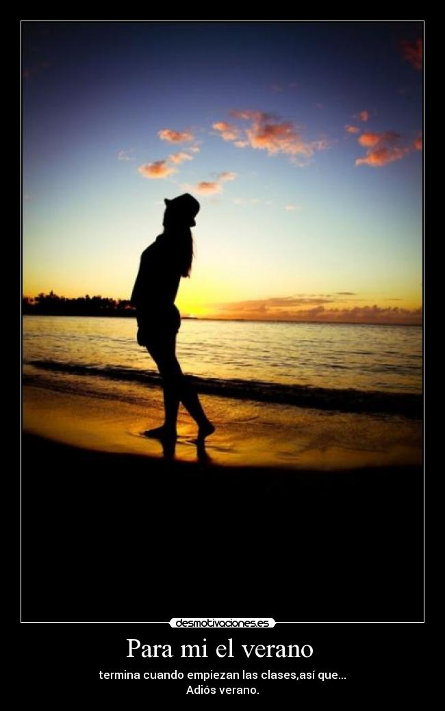 Para mi el verano -