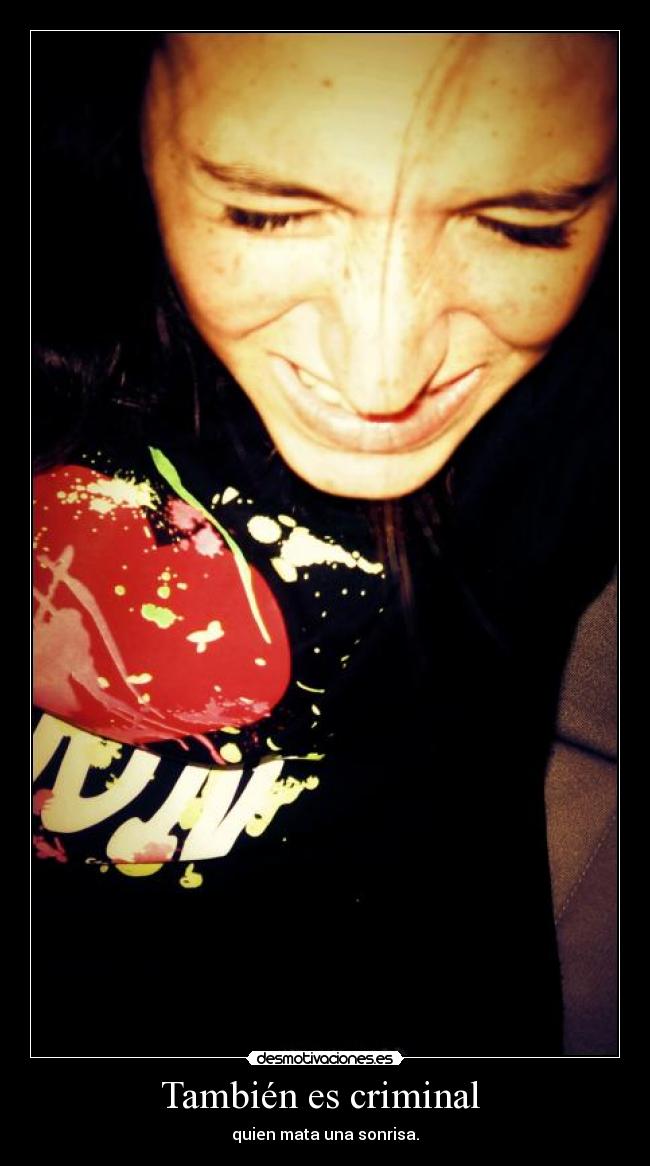 También es criminal -