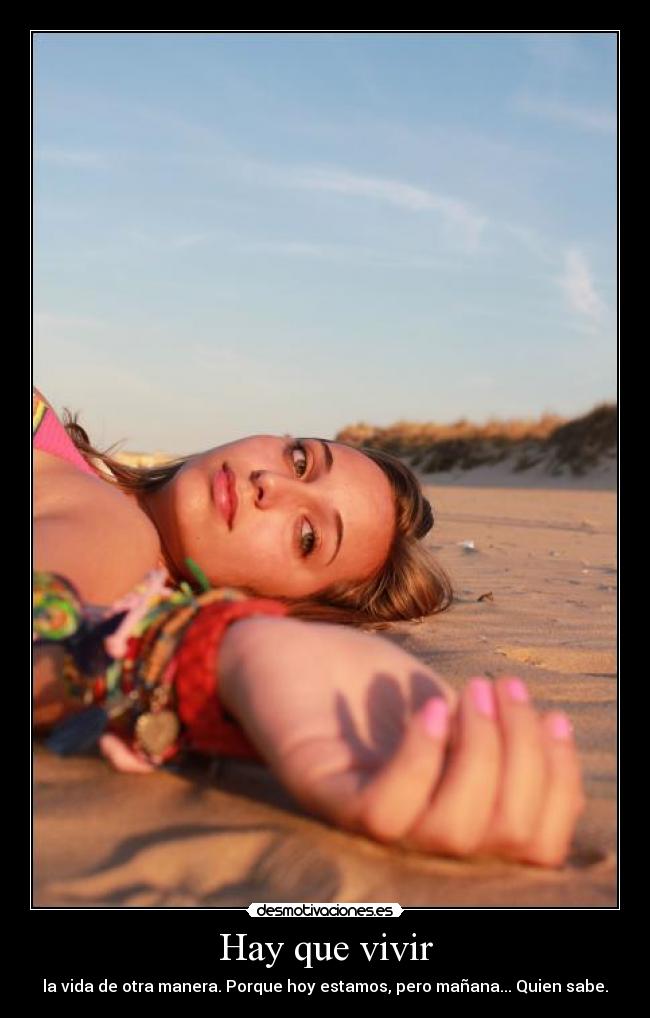 Hay que vivir -