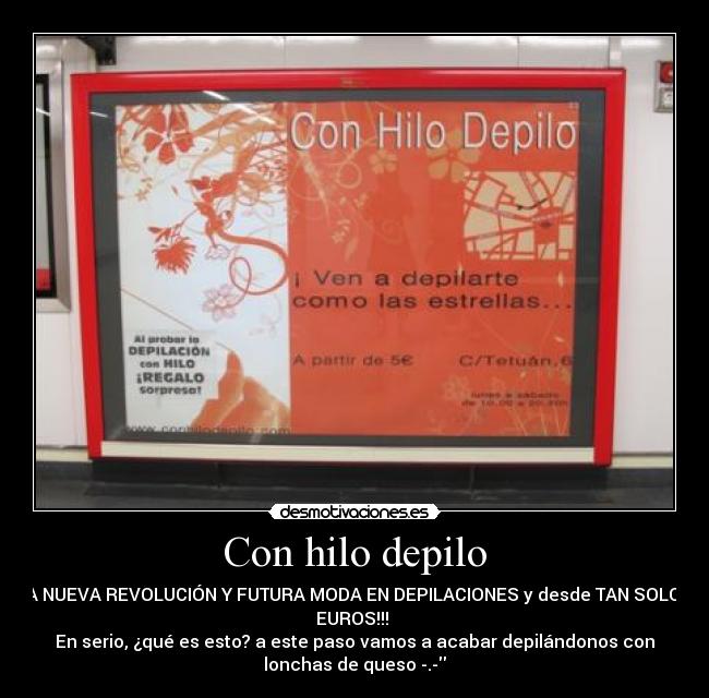 carteles depilar hilo lol desmotivaciones