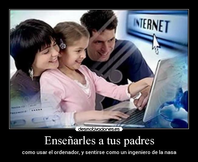 Enseñarles a tus padres -