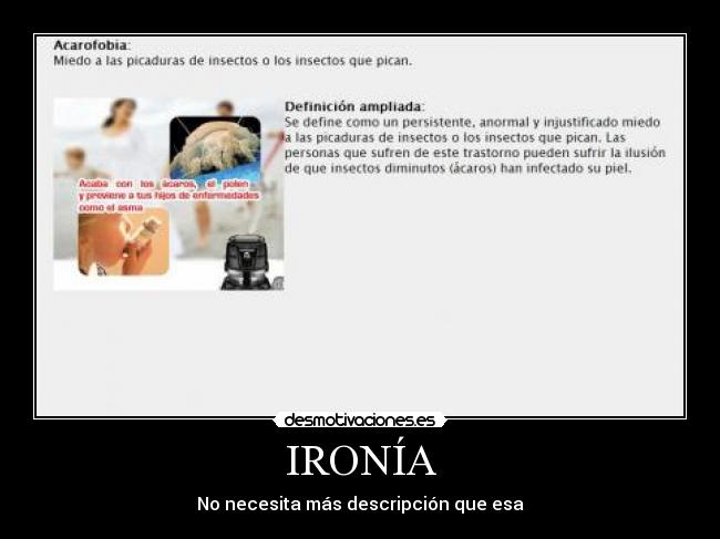 IRONÍA - No necesita más descripción que esa