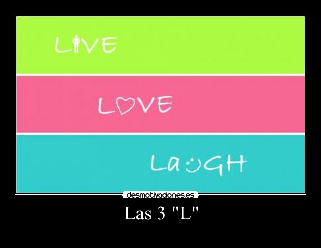 Las 3 L -