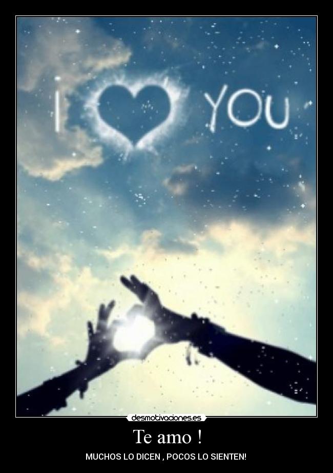 Te amo ! -