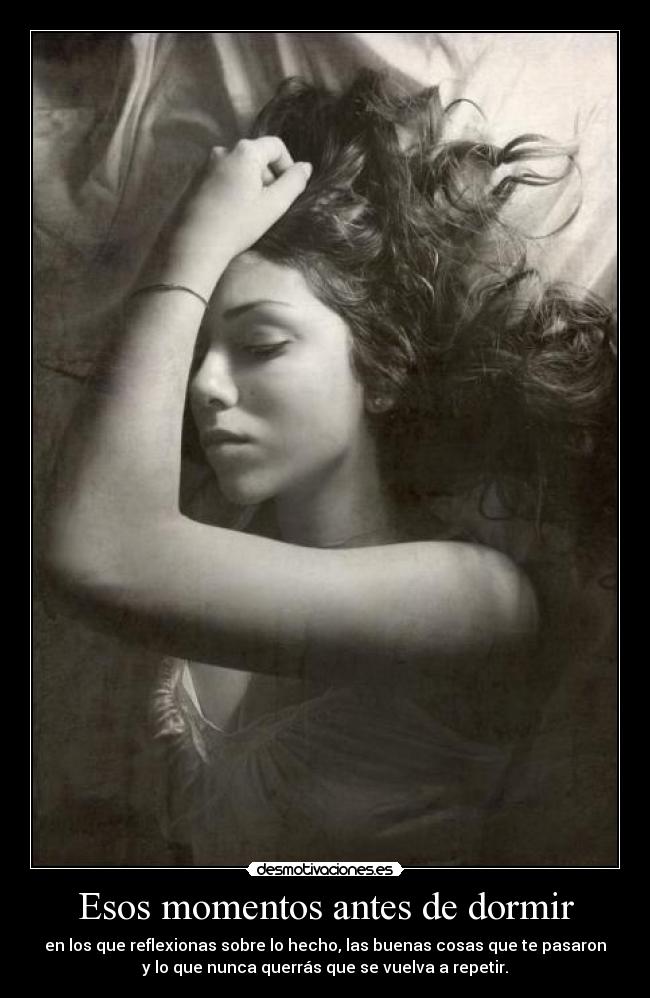 Esos momentos antes de dormir -