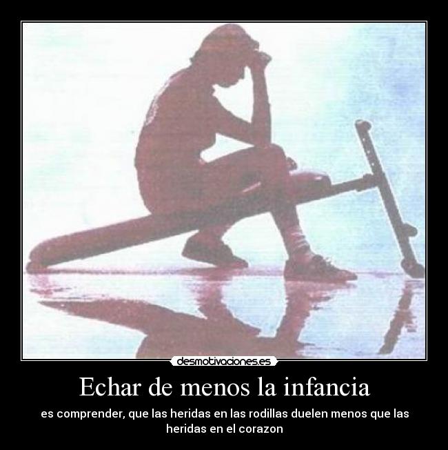 Echar de menos la infancia -