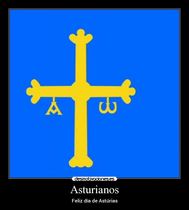 Asturianos - Feliz día de Astúrias