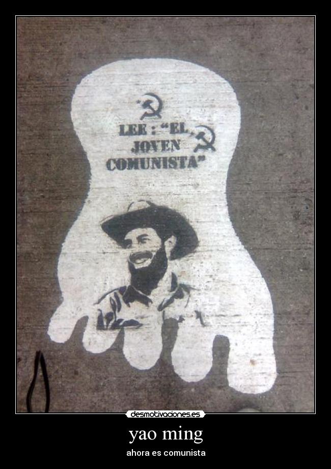 yao ming - ahora es comunista