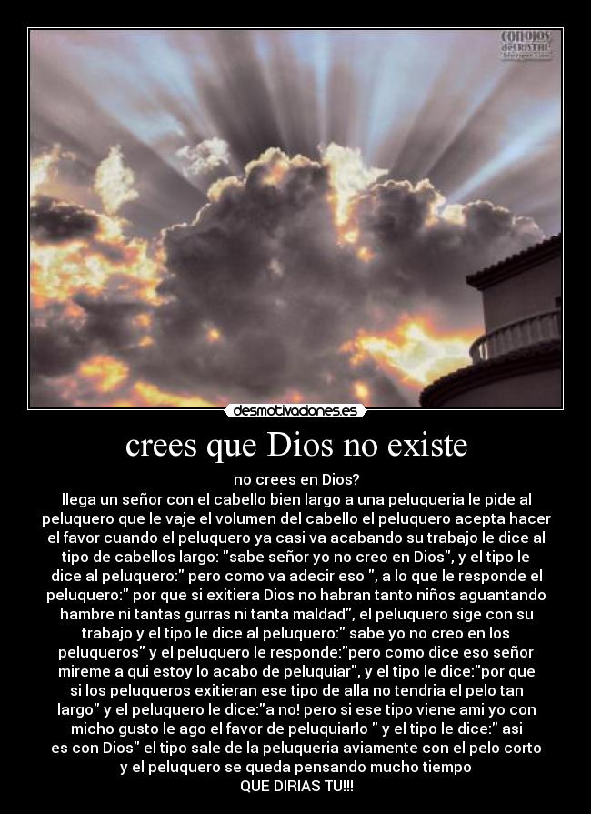 crees que Dios no existe -