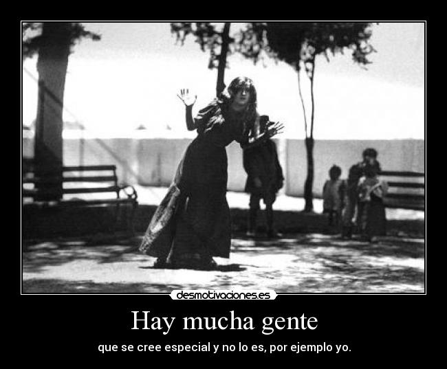 Hay mucha gente -