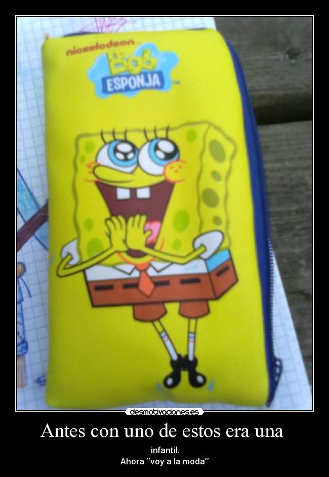 Antes con uno de estos era una -