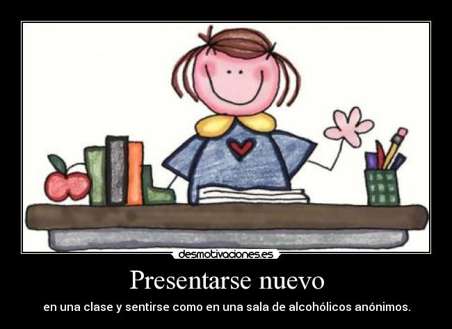 Presentarse nuevo - 