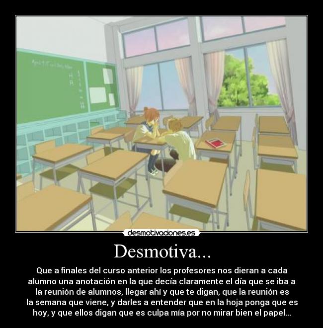 Desmotiva... -