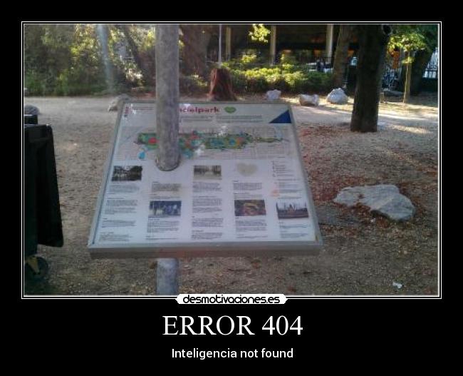 carteles error 404 inteligencia not found desmotivaciones