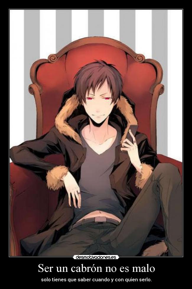 Ser un cabrón no es malo - 