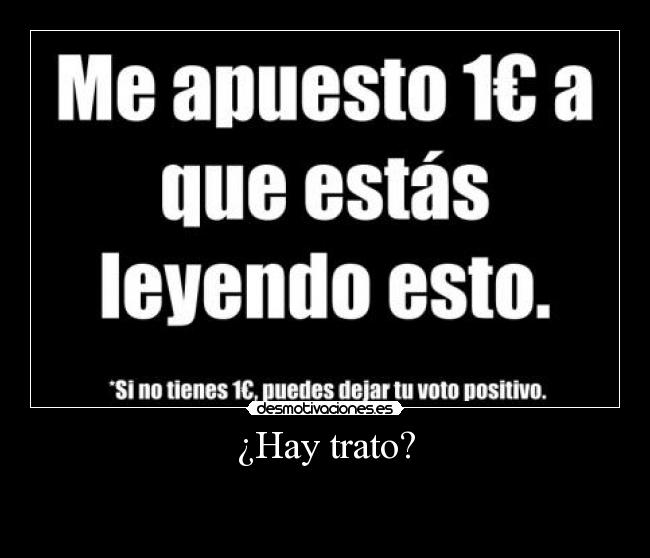 ¿Hay trato? -