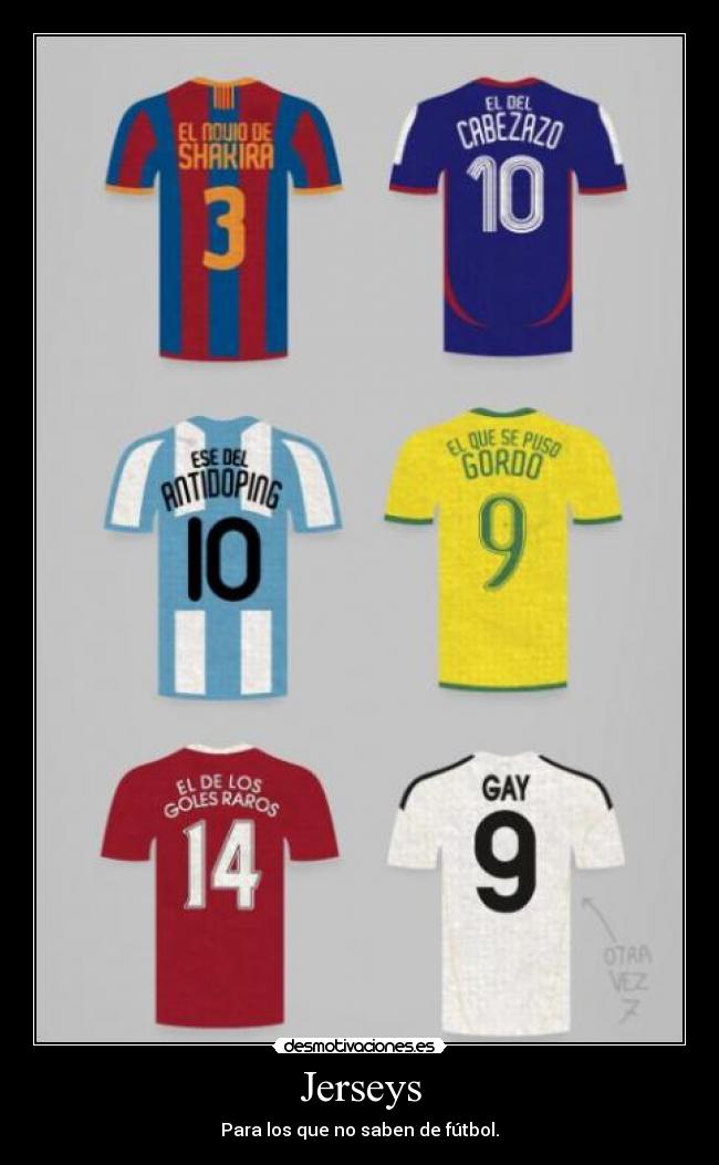 Jerseys - Para los que no saben de fútbol.