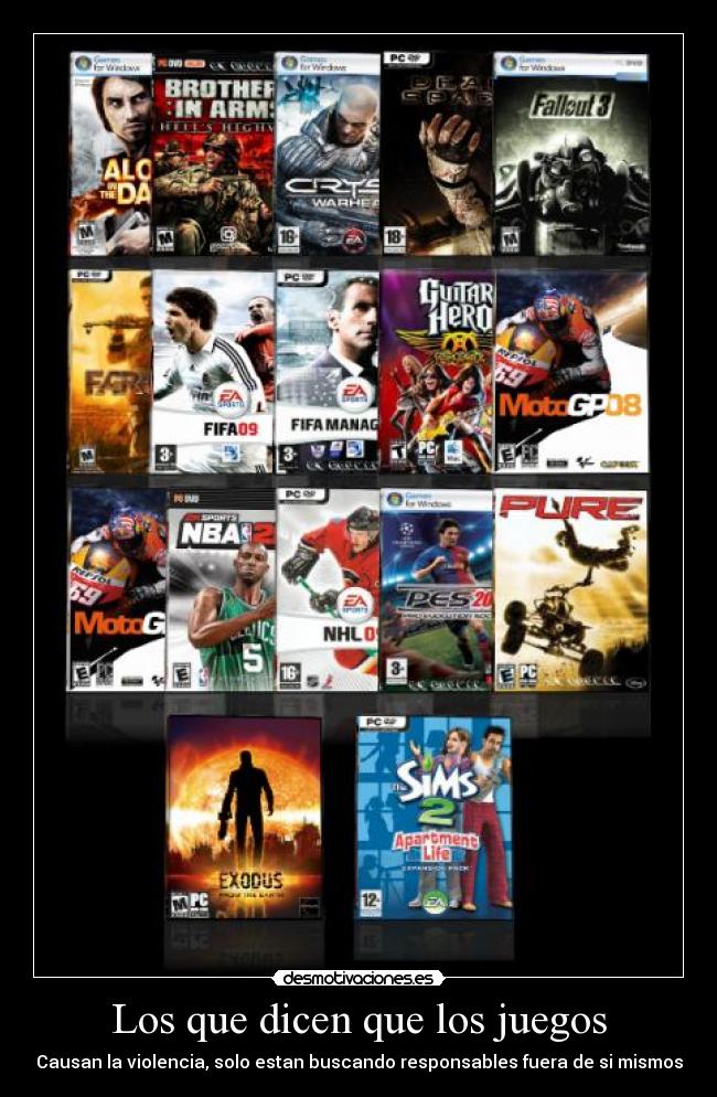 Los que dicen que los juegos -