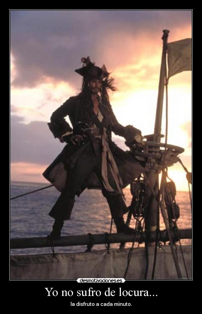 Yo no sufro de locura... - 