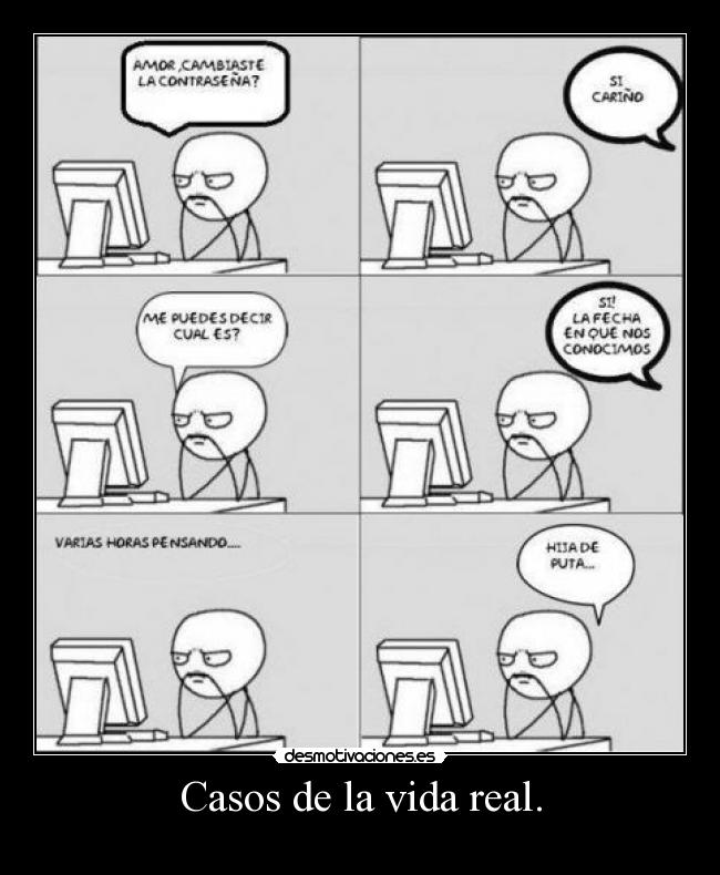 Casos de la vida real. -