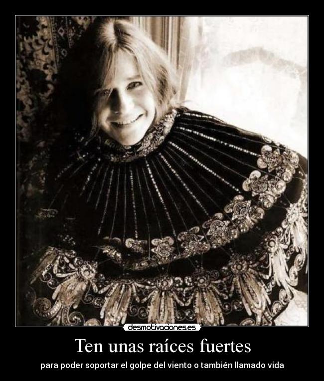 Ten unas raíces fuertes -