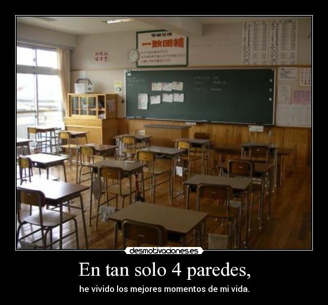 En tan solo 4 paredes, - 