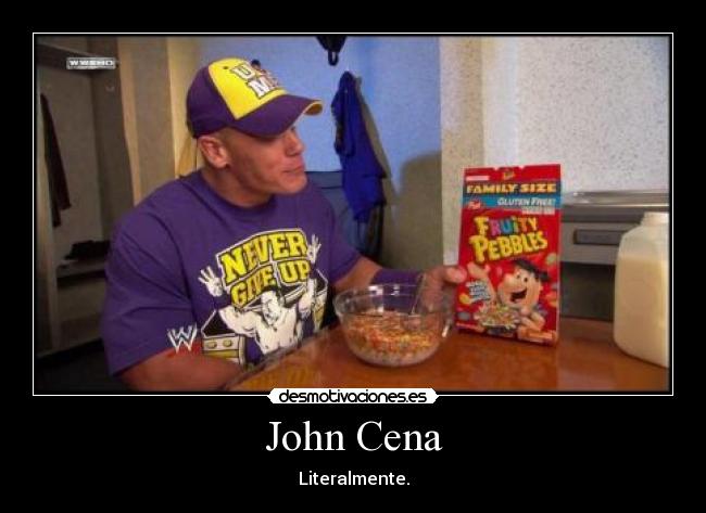 carteles jjohn cena comiendo cena literalmente desmotivaciones