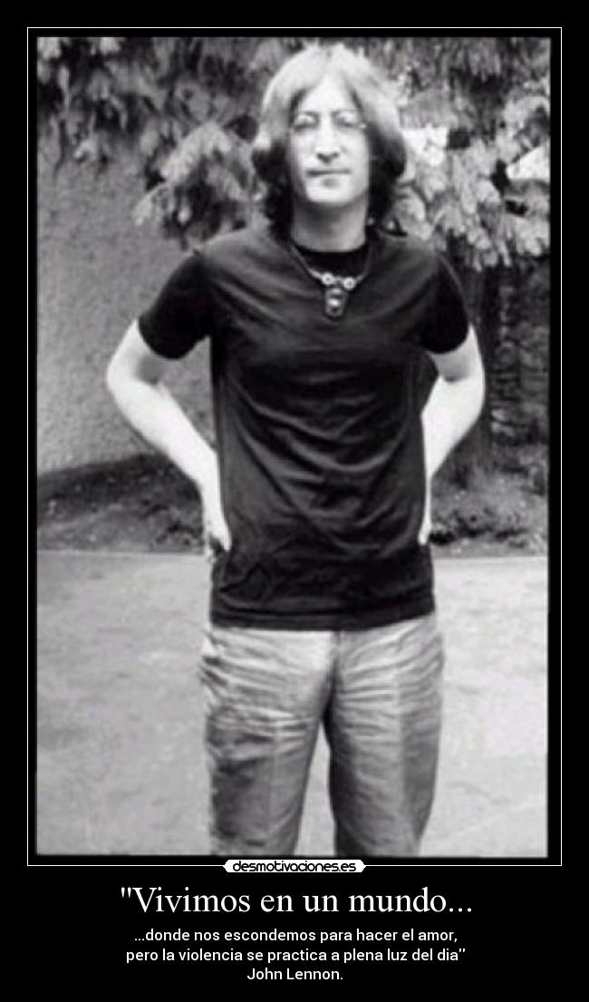 Vivimos en un mundo... -