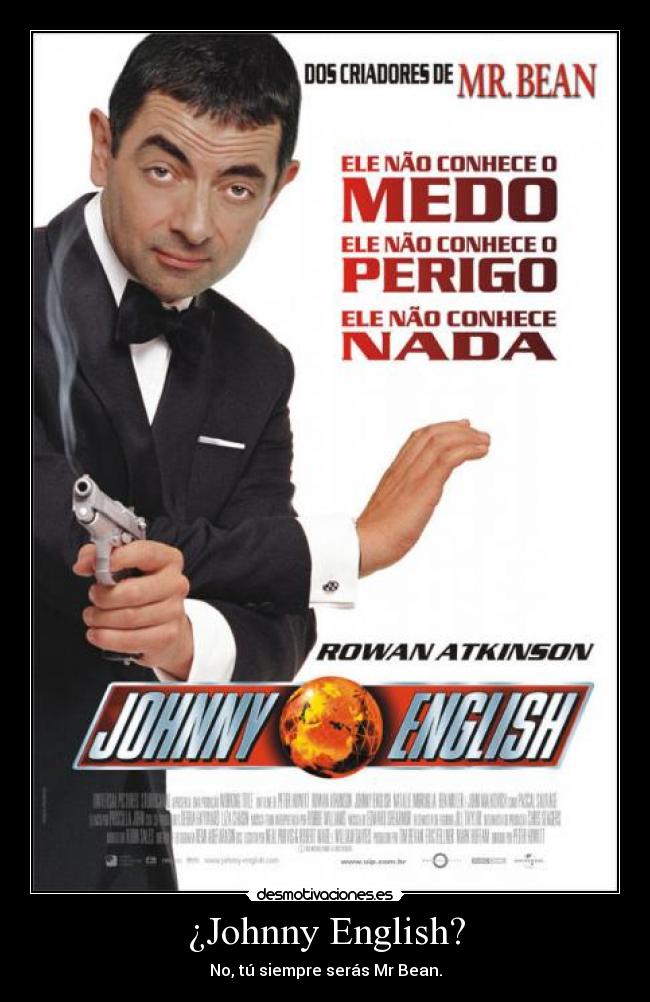 carteles bean jonny english desmotivaciones