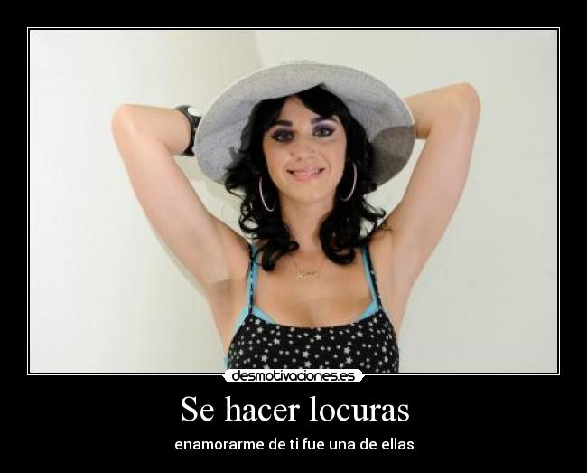 Se hacer locuras - 