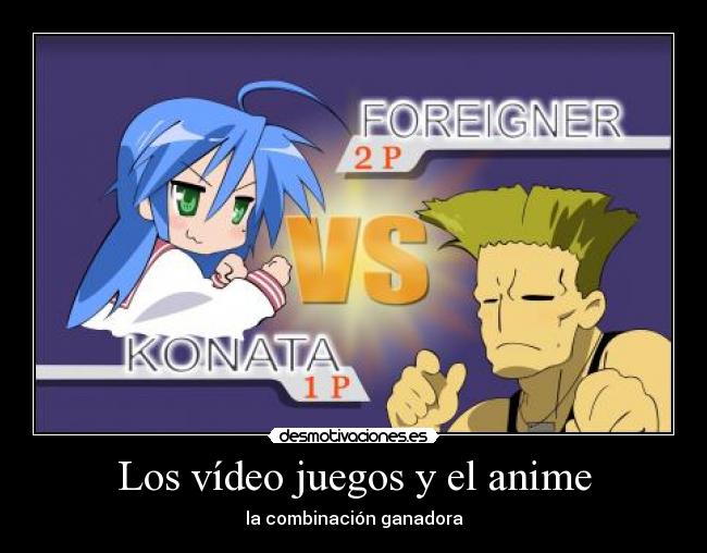carteles anime los video juegos animela combinacion ganadora anime games otakus konata lucky star street fig desmotivaciones