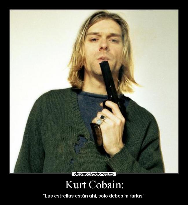 Kurt Cobain: - 