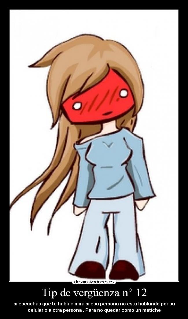 Tip de vergüenza n° 12 -