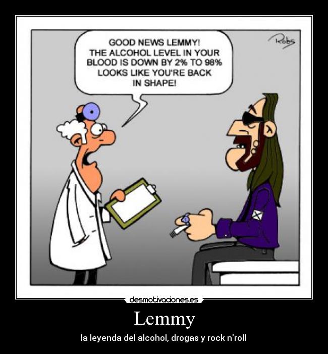 Lemmy - la leyenda del alcohol, drogas y rock nroll 