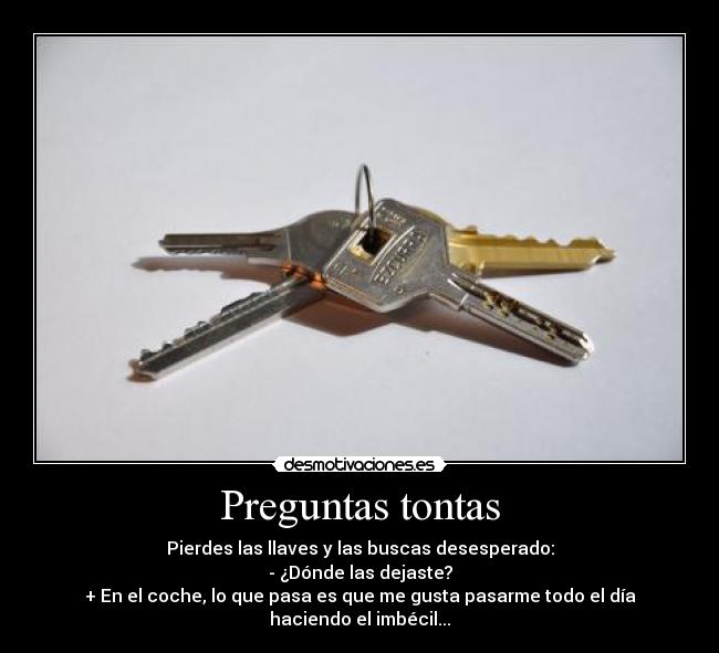 carteles preguntas llaves dejar perdidas desmotivaciones