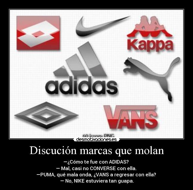 Discución marcas que molan - 