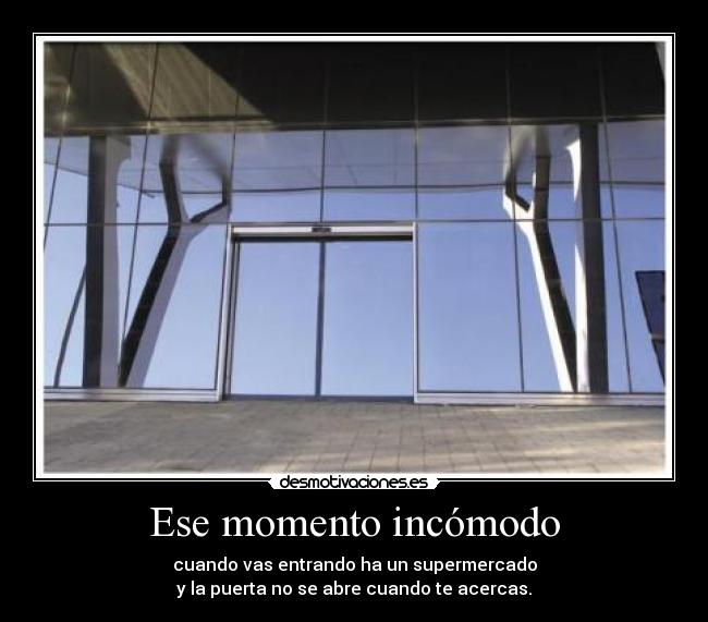 Ese momento incómodo - 