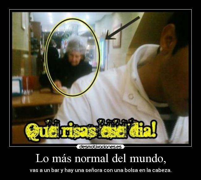 Lo más normal del mundo, - 
