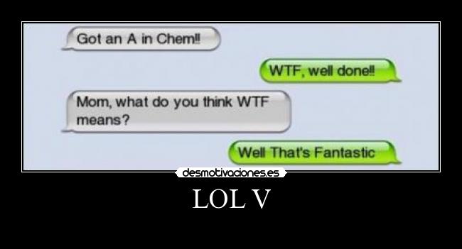 LOL V -