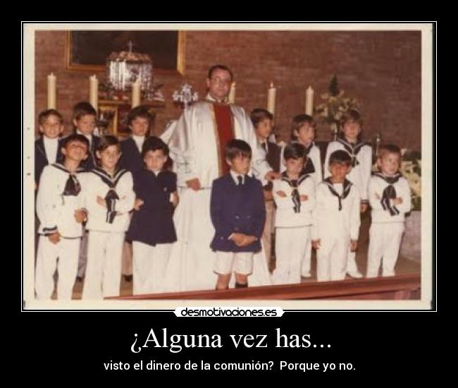 ¿Alguna vez has... -