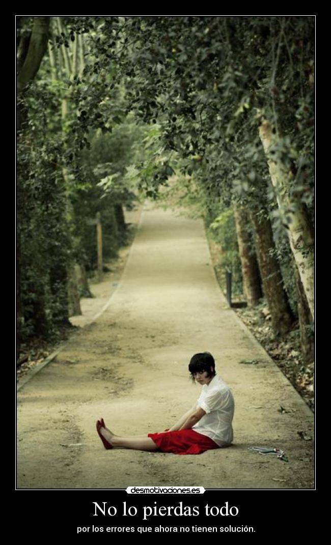 No lo pierdas todo - 