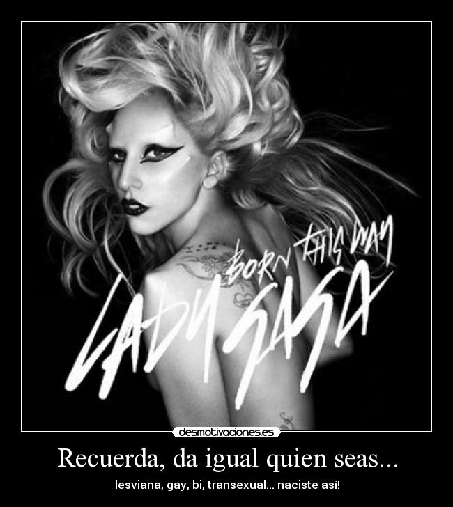 carteles born this way desmotivaciones