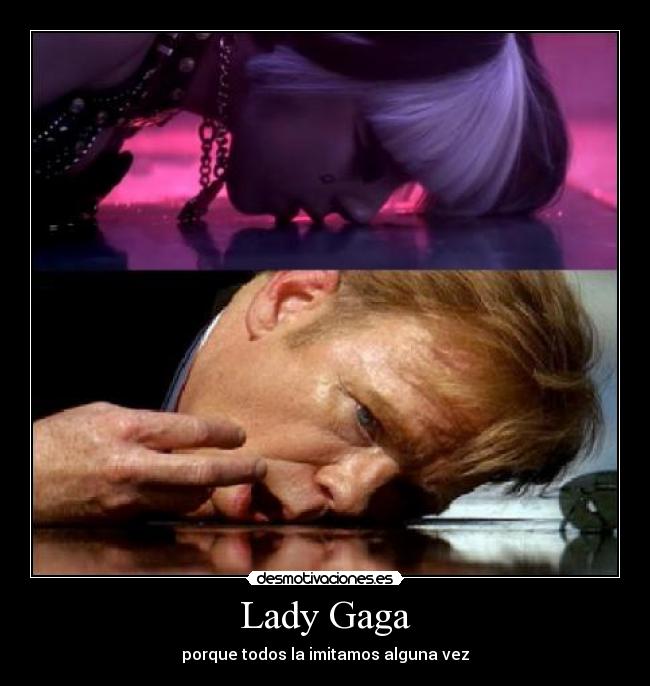 carteles lady gaga desmotivaciones