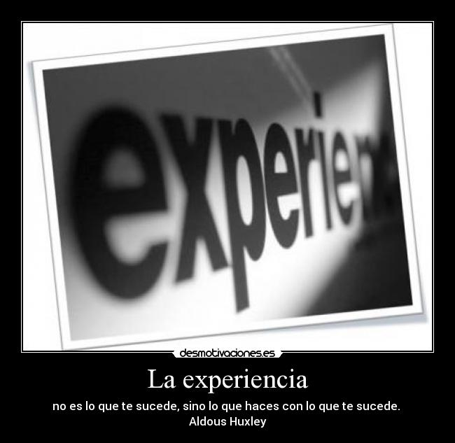 La experiencia Desmotivaciones