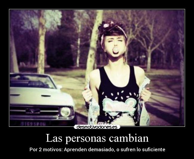 Las personas cambian -