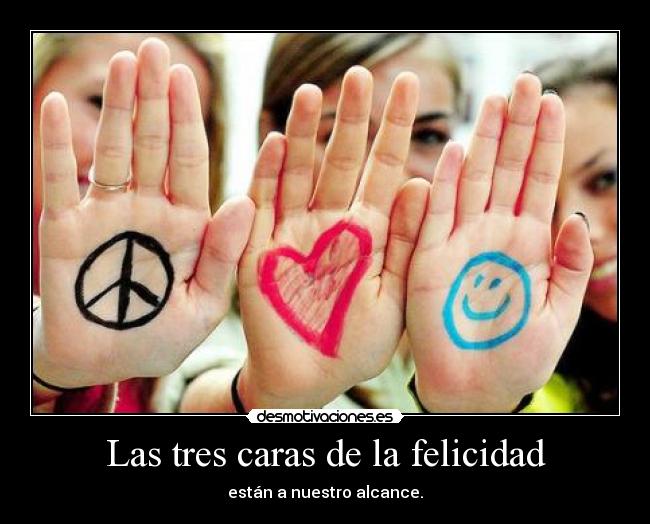 Las tres caras de la felicidad - 