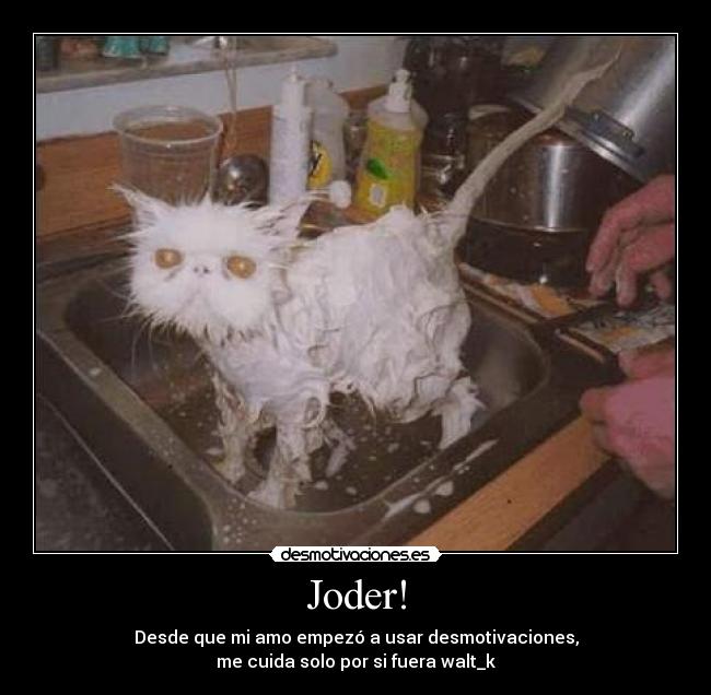 Joder! -