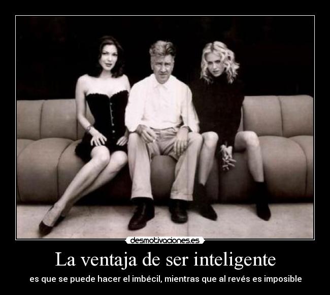 La ventaja de ser inteligente -